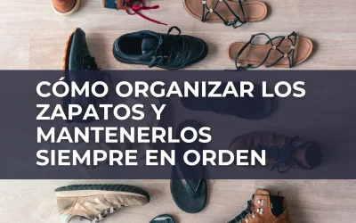 La guía definitiva para almacenar tus zapatos en un trastero
